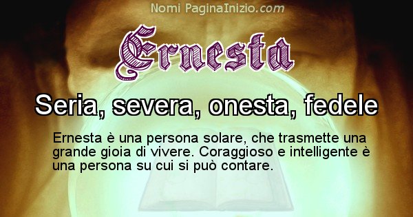 Ernesta - Significato reale del nome Ernesta