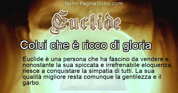 Euclide - Significato reale del nome Euclide