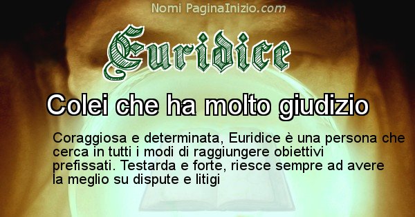 Euridice - Significato reale del nome Euridice