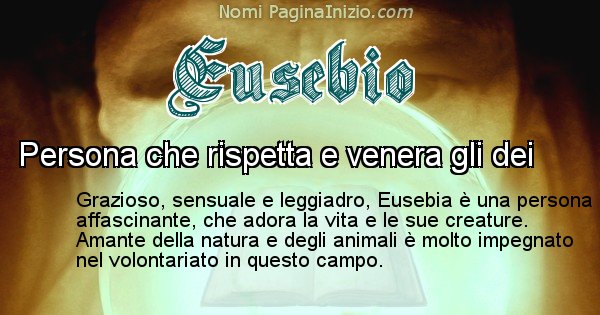 Eusebio - Significato reale del nome Eusebio