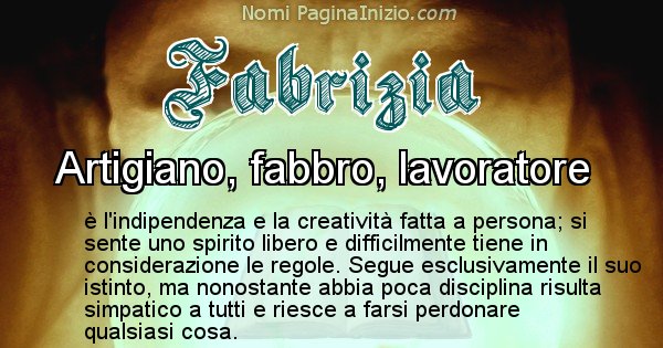 Fabrizia - Significato reale del nome Fabrizia