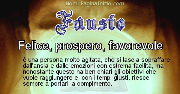 Fausto - Significato reale del nome Fausto