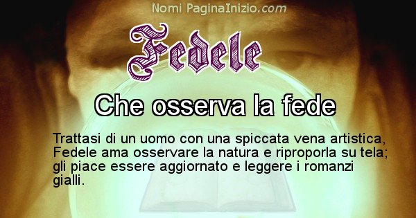 Fedele - Significato reale del nome Fedele
