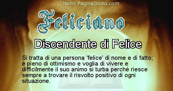Feliciano - Significato reale del nome Feliciano