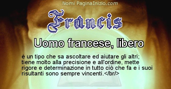 Francis - Significato reale del nome Francis