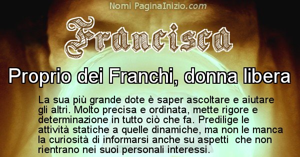 Francisca - Significato reale del nome Francisca