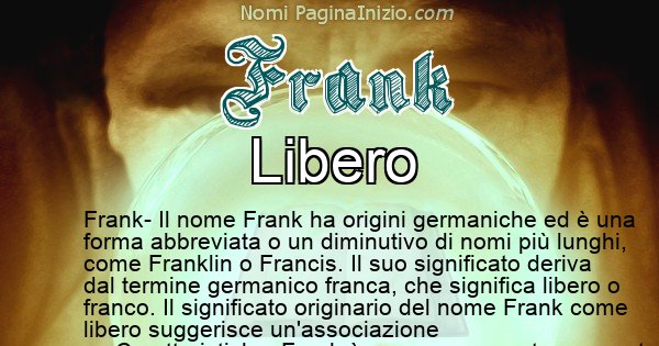Frank - Significato reale del nome Frank