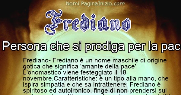 Frediano - Significato reale del nome Frediano