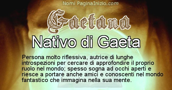 Gaetana - Significato reale del nome Gaetana