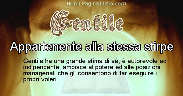 Gentile - Significato reale del nome Gentile