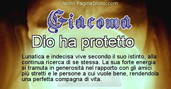 Giacoma - Significato reale del nome Giacoma