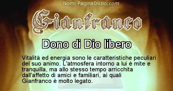Gianfranco - Significato reale del nome Gianfranco
