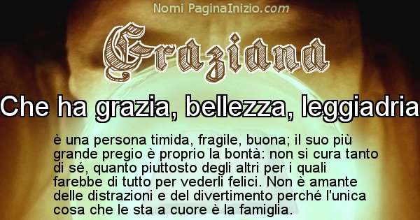 Graziana - Significato reale del nome Graziana