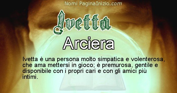 Ivetta - Significato reale del nome Ivetta