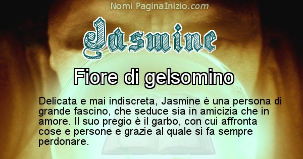 Jasmine - Significato reale del nome Jasmine