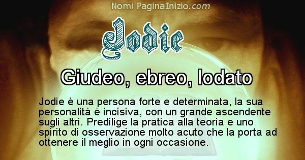 Jodie - Significato reale del nome Jodie