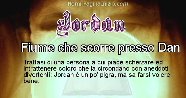 Jordan - Significato reale del nome Jordan