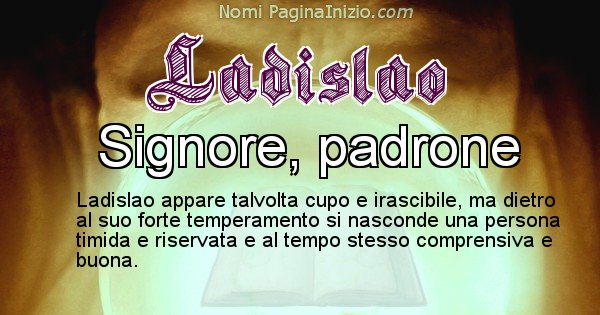 Ladislao - Significato reale del nome Ladislao