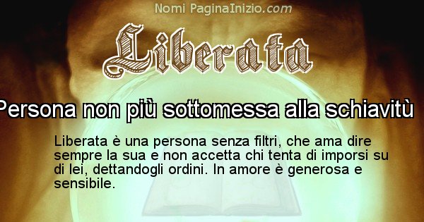 Liberata - Significato reale del nome Liberata