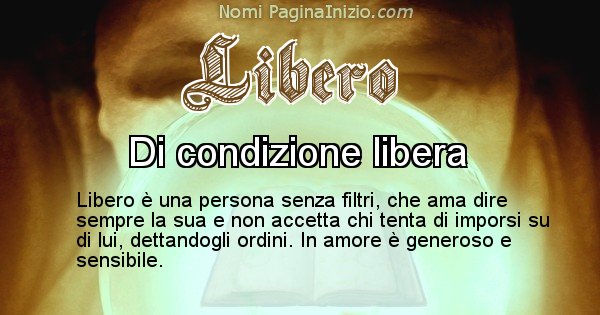 Libero - Significato reale del nome Libero