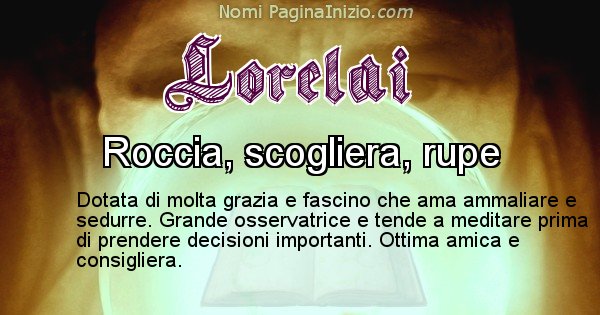 Lorelai - Significato reale del nome Lorelai
