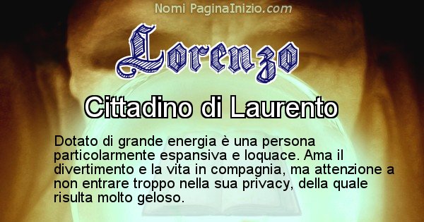 Lorenzo - Significato reale del nome Lorenzo