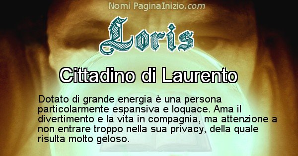 Loris - Significato reale del nome Loris