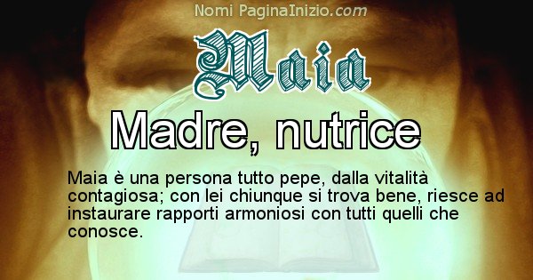 Maia - Significato reale del nome Maia