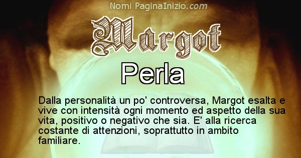 Margot - Significato reale del nome Margot
