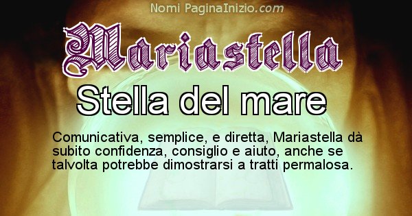Mariastella - Significato reale del nome Mariastella