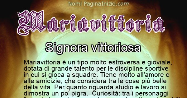 Mariavittoria - Significato reale del nome Mariavittoria
