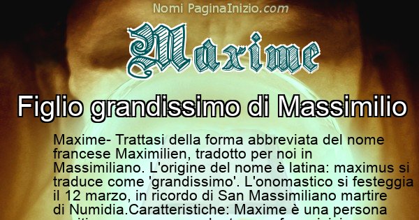 Maxime - Significato reale del nome Maxime