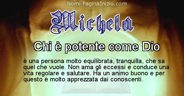 Michela - Significato reale del nome Michela