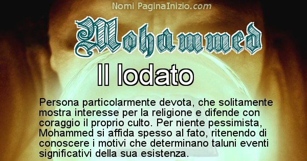 Mohammed - Significato reale del nome Mohammed