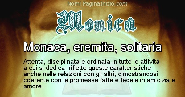 Monica - Significato reale del nome Monica