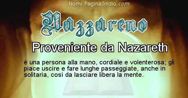 Nazzareno - Significato reale del nome Nazzareno