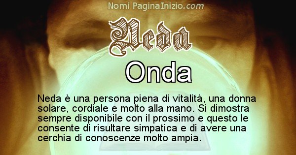Neda - Significato reale del nome Neda