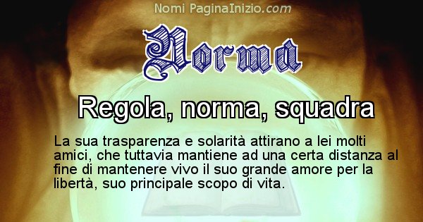 Norma - Significato reale del nome Norma