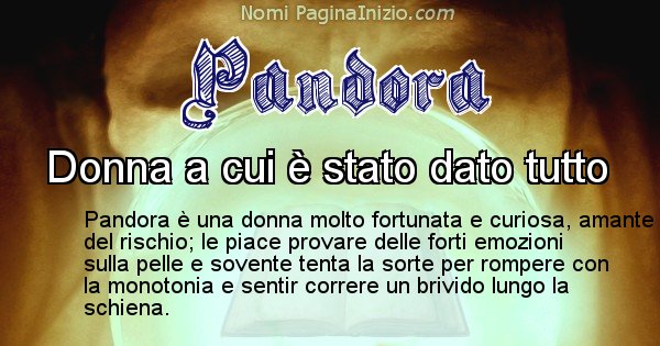 Pandora - Significato reale del nome Pandora