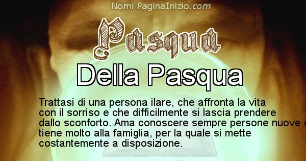 Pasqua - Significato reale del nome Pasqua