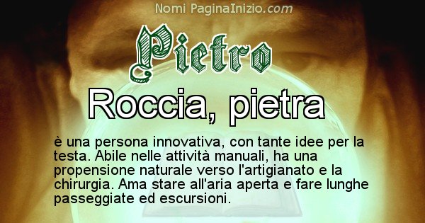 Pietro - Significato reale del nome Pietro