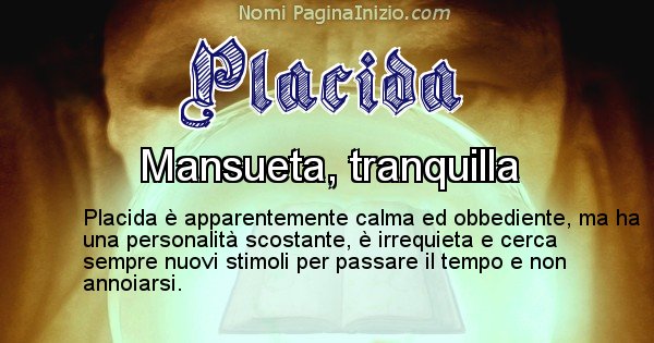 Placida - Significato reale del nome Placida