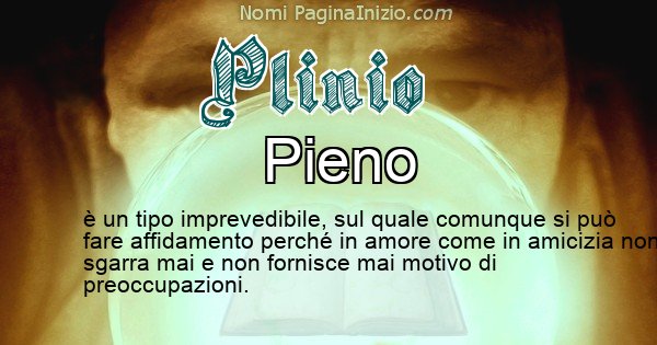 Plinio - Significato reale del nome Plinio