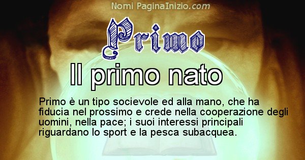 Primo - Significato reale del nome Primo