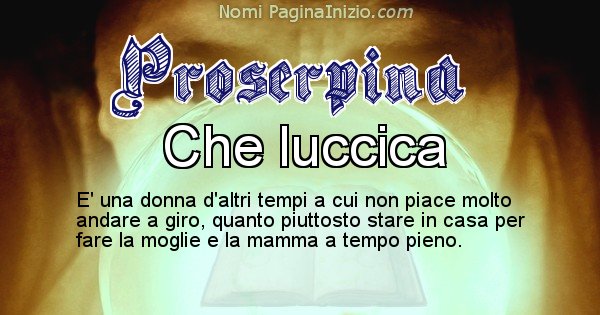 Proserpina - Significato reale del nome Proserpina