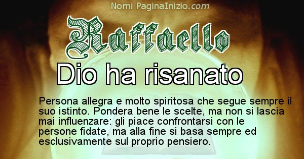 Raffaello - Significato reale del nome Raffaello