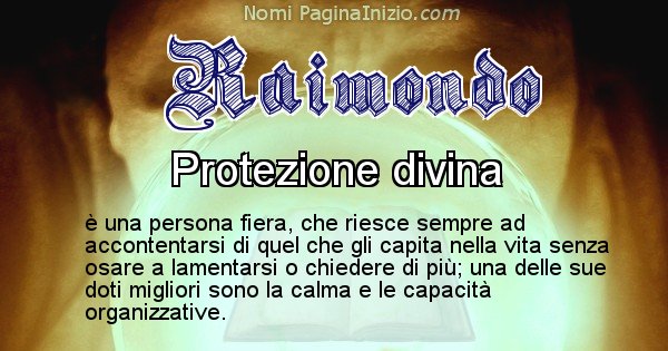 Raimondo - Significato reale del nome Raimondo