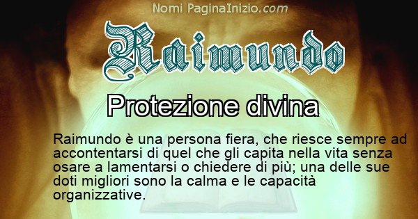 Raimundo - Significato reale del nome Raimundo