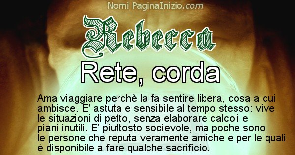 Rebecca - Significato reale del nome Rebecca