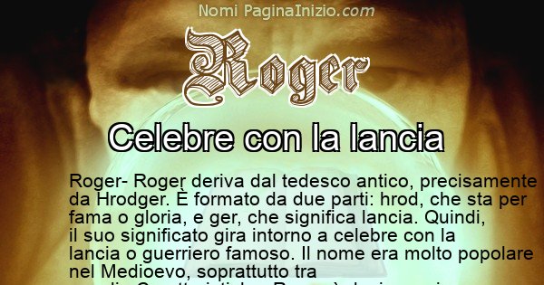 Roger - Significato reale del nome Roger